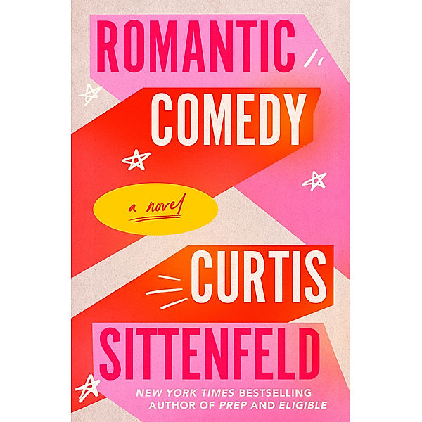 Romantic Comedy (Reese's Book Club), Curtis Sittenfeld