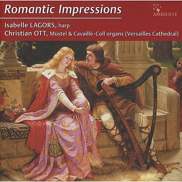 Romantic Impressions, Isabelle Lagors, Christian Ott