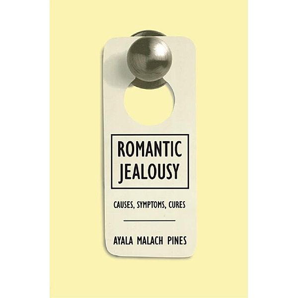 Romantic Jealousy, Ayala Malach Pines