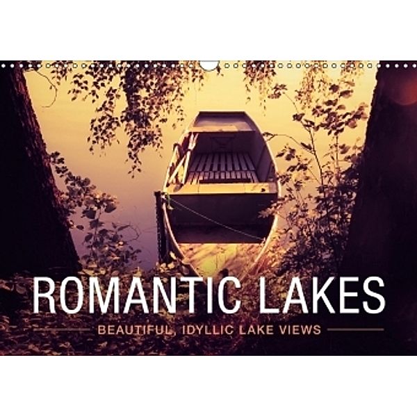 Romantic Lakes (Wall Calendar 2017 DIN A3 Landscape), Dorit M. Fuhg