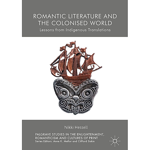 Romantic Literature and the Colonised World, Nikki Hessell