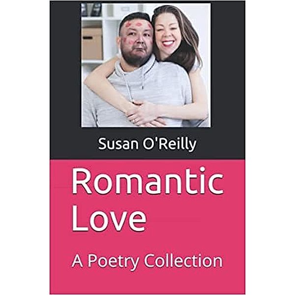 Romantic Love, Susan O'Reilly