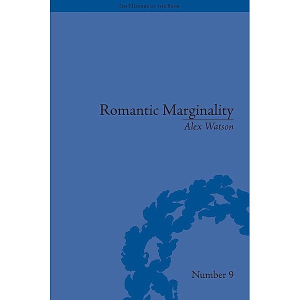 Romantic Marginality, Alex Watson