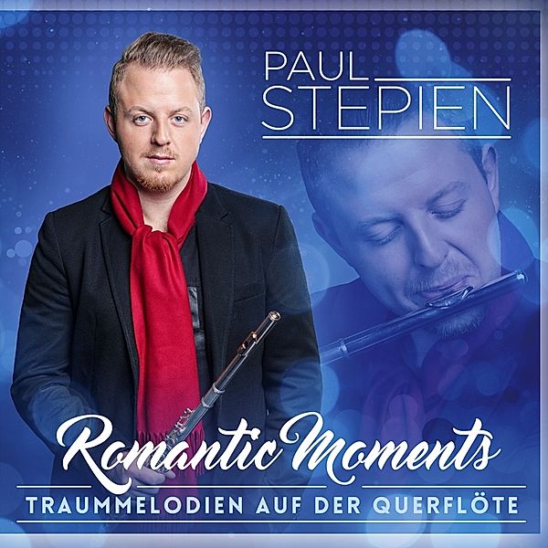 Romantic Moments-Traummelodi, Paul Stepien