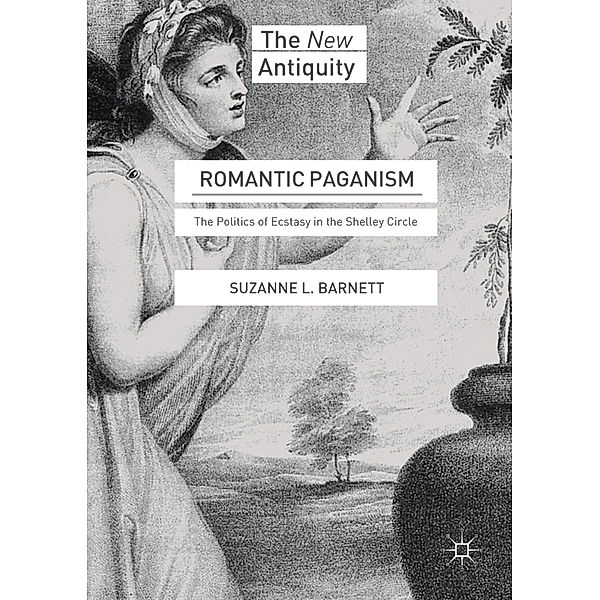 Romantic Paganism, Suzanne L. Barnett