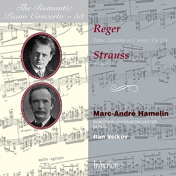 Romantic Piano Concerto Vol.53, Hamelin, Volkov, Rundfunk-Sinfonieorchester Berlin