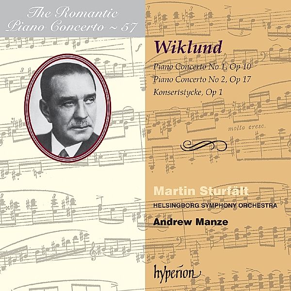 Romantic Piano Concerto Vol.57, Martin Sturfält, Andrew Manze, Helsingborg SO