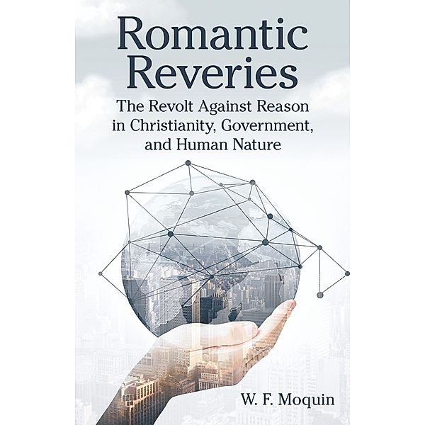 Romantic Reveries, W. F. Moquin