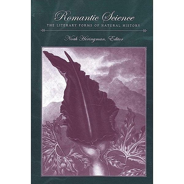 Romantic Science / SUNY series, Studies in the Long Nineteenth Century