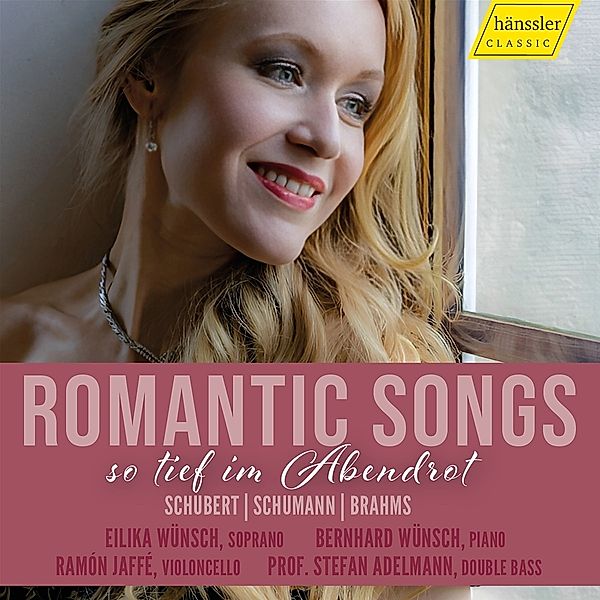 Romantic Songs - So Tief Im Abendrot, E. Wünsch, B. Wünsch, R. JAffé, Prof.S. Adelmann