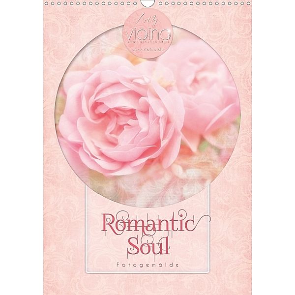 ROMANTIC SOUL Fotogemälde (Posterbuch, DIN A4 hoch), Birgit Heinz