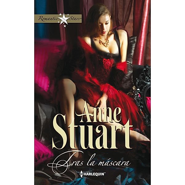 Romantic Stars: Tras la máscara, Anne Stuart