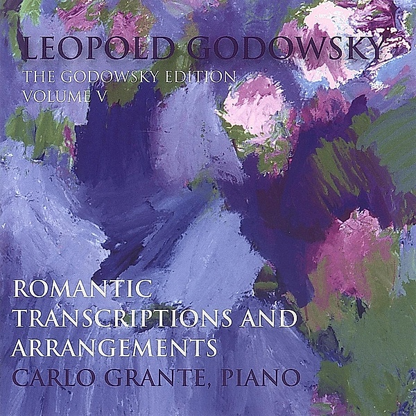 Romantic Transkriptions And Arrangements, Carlo Grante