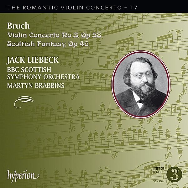 Romantic Violin Concerto Vol.17, Max Bruch, Jack Liebeck