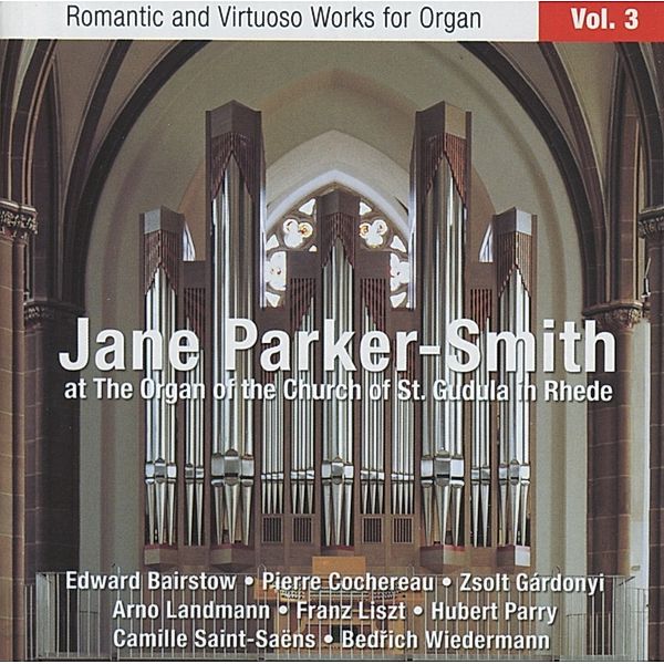 Romantic & Virtuoso For Organ Vol.3, Jane Parker-Smith