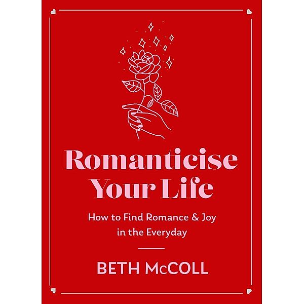 Romanticise Your Life, Beth McColl