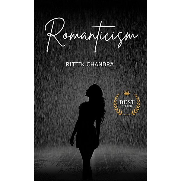 Romanticism, Rittik Chandra