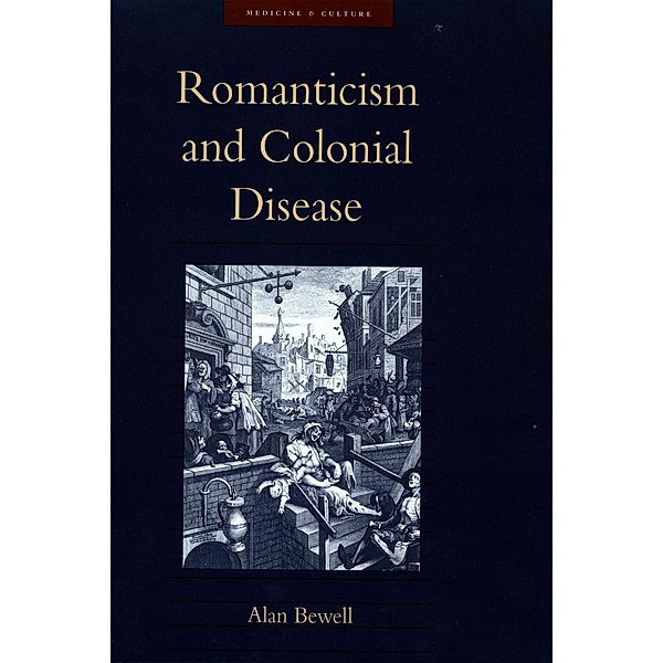 Romanticism and Colonial Disease, Alan Bewell