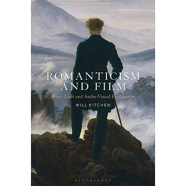 Romanticism and Film, Will Kitchen