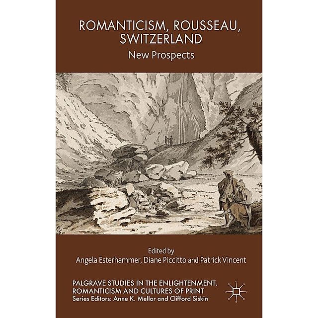 Romanticism, Rousseau, Switzerland Palgrave Macmillan eBook | Weltbild