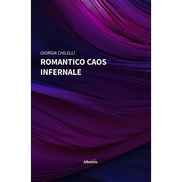 Romantico caos infernale, Giorgia Chilelli