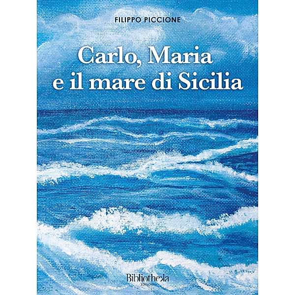 Romantico: Carlo, Maria e il mare di Sicilia, Filippo Piccione