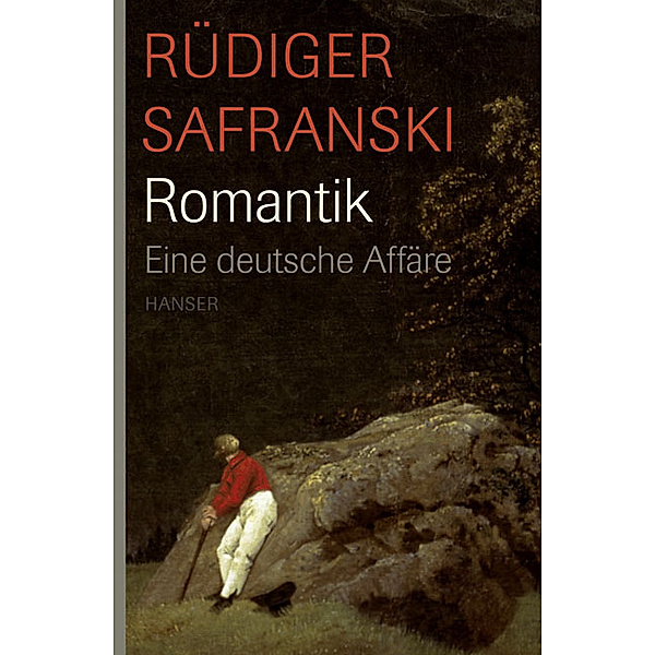 Romantik, Rüdiger Safranski