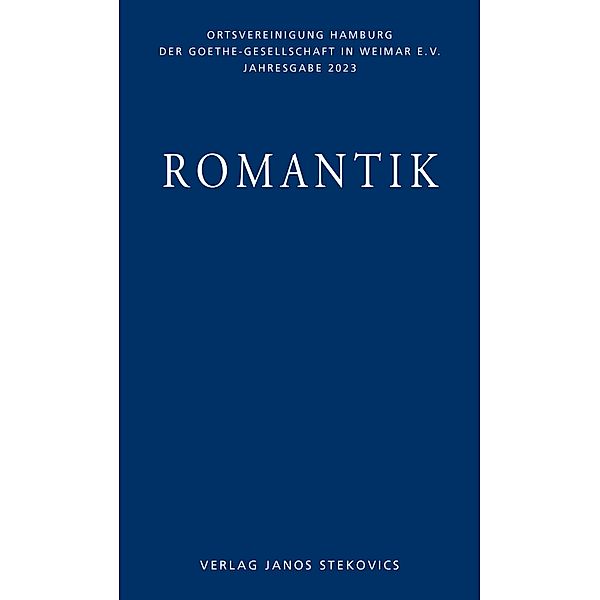 Romantik, Stefan Matuschek, Thomas Wortmann, Helmut Hühn, Claudia Liebrand