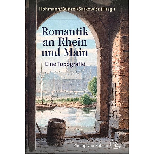 Romantik an Rhein und Main, Sabine Gruber, Matthias Schmandt