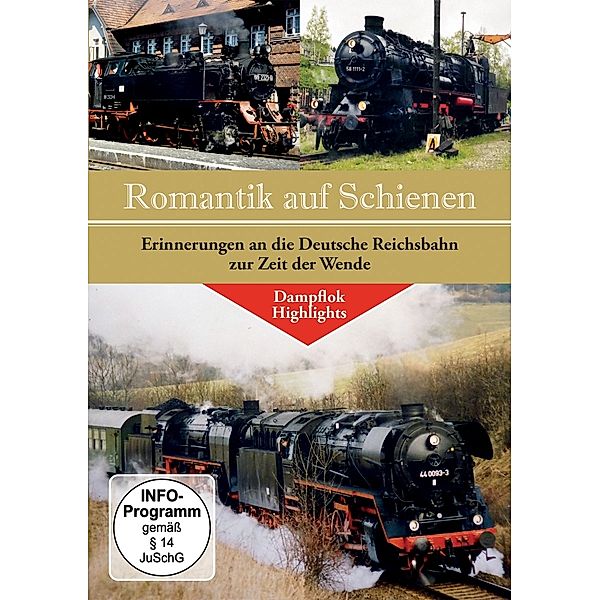 Romantik auf Schienen - Erinnerungen an die Deutsche Reichsbahn zur Zeit der Wende, Roland Kleinhempel