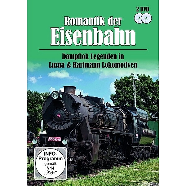 Romantik der Eisenbahn - Dampflok Legenden in Luzna & Hartmann Lokomotiven, Roland Kleinhempel
