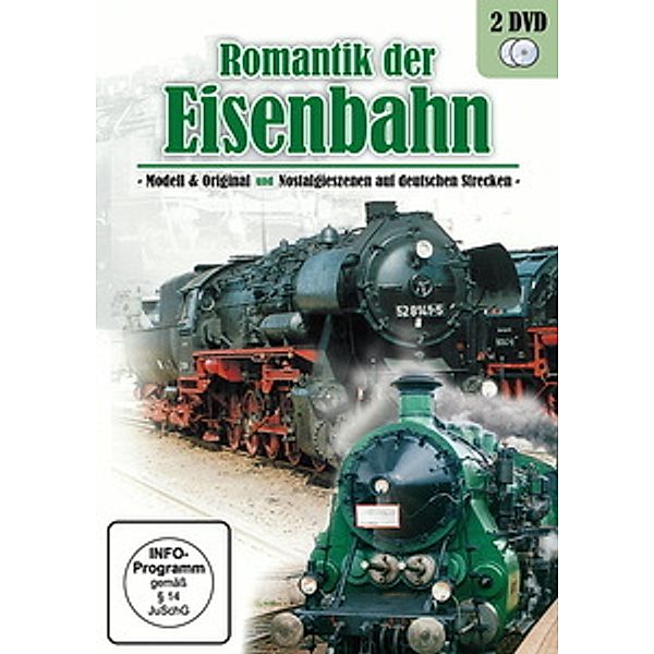 Romantik der Eisenbahn - Modell & Original und Nostalgieszenen, Romantik Der Eisenbahn