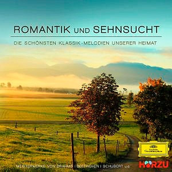 Romantik & Sehnsucht - Klassik Unserer Heimat, Various