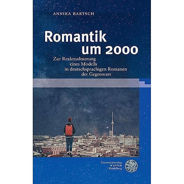 Romantik um 2000 / Jenaer germanistische Forschungen, Neue Folge Bd.44, Annika Bartsch