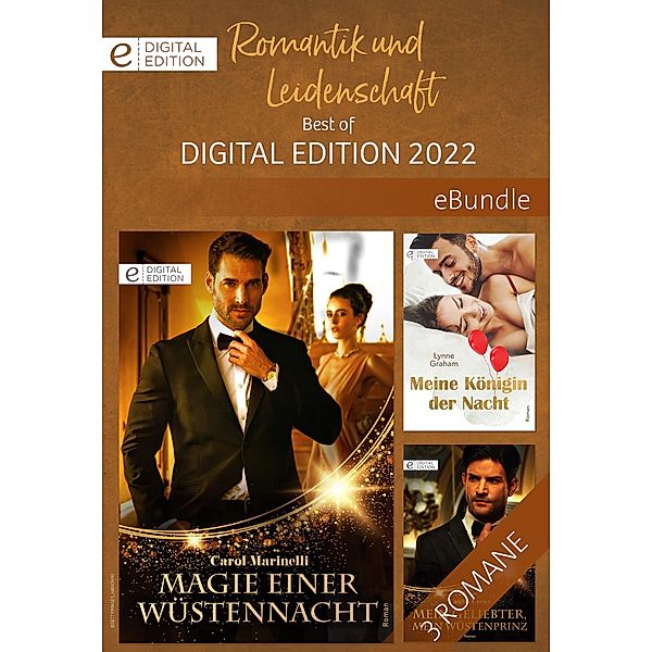 Romantik und Leidenschaft - Best of Digital Edition 2022, Lynne Graham, Caitlin Crews, Carol Marinelli