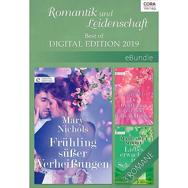 Romantik und Leidenschaft - Best of Digital Edition 2019, Margaret Moore, Mary Nichols, Lucy Ashford