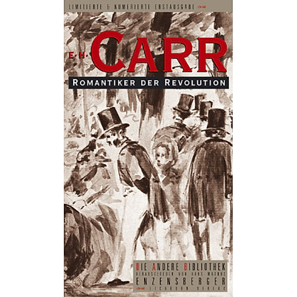 Romantiker der Revolution, Edward Hallett Carr