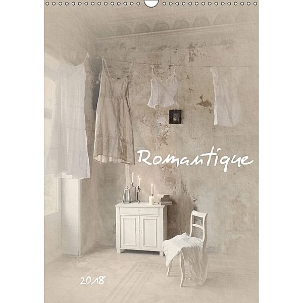 Romantique (Wandkalender 2018 DIN A3 hoch), Christin Lamade