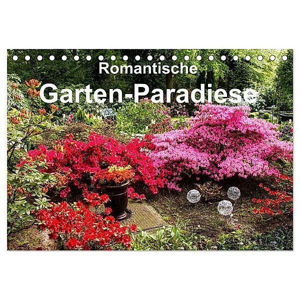 Romantische Garten-Paradiese (Tischkalender 2025 DIN A5 quer), CALVENDO Monatskalender, Calvendo, Heinz E. Hornecker