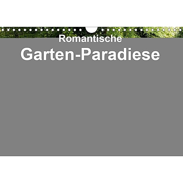 Romantische Garten-Paradiese (Wandkalender 2020 DIN A4 quer), Heinz E. Hornecker