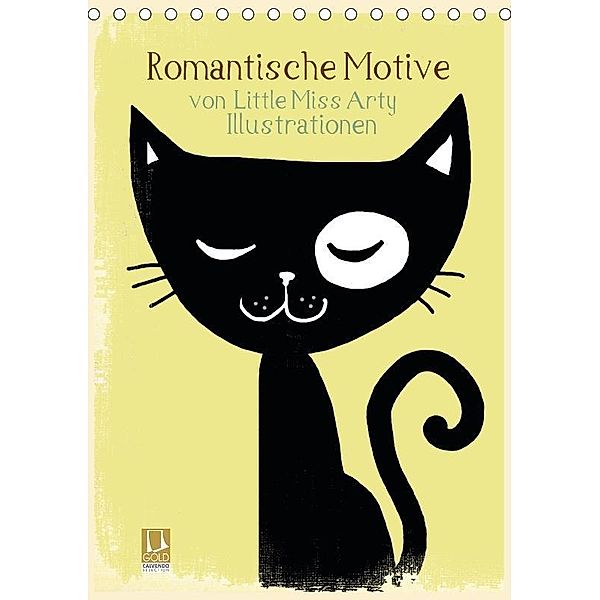 Romantische Motive von Little Miss Arty - Illustrationen (Tischkalender 2017 DIN A5 hoch), Little Miss Arty