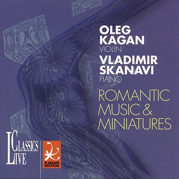 Romantische Musik (kagan Xx), Oleg Kagan, Natalia Gutman, Vladimir Skanavi