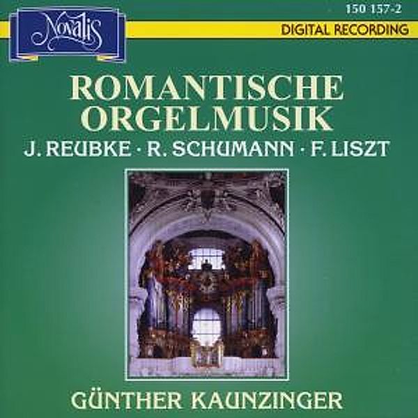 Romantische Orgelmusik, Günther Kaunzinger