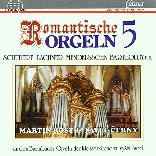 Romantische Orgeln 5, Martin Rost