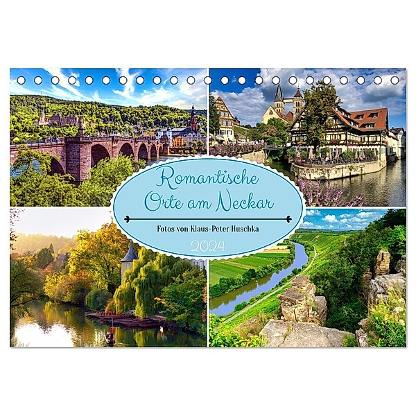 Romantische Orte am Neckar (Tischkalender 2024 DIN A5 quer), CALVENDO Monatskalender, Klaus-Peter Huschka