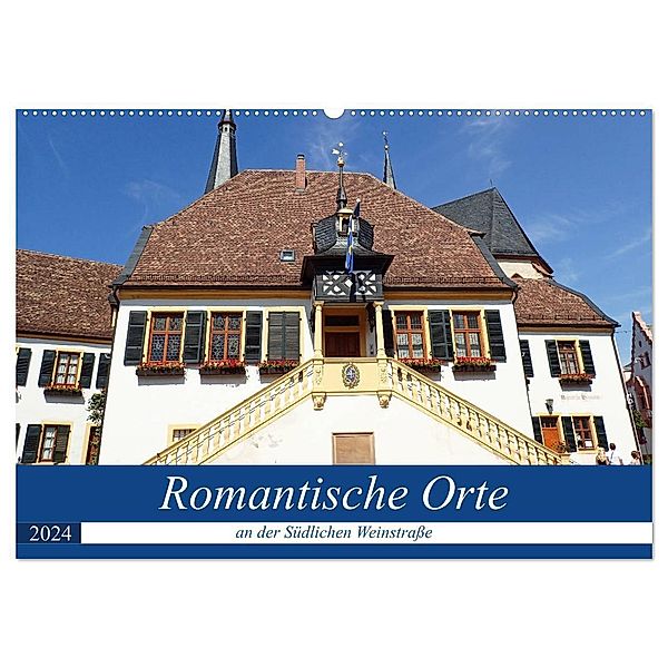 Romantische Orte an der Südlichen Weinstrasse (Wandkalender 2024 DIN A2 quer), CALVENDO Monatskalender, Ilona Andersen