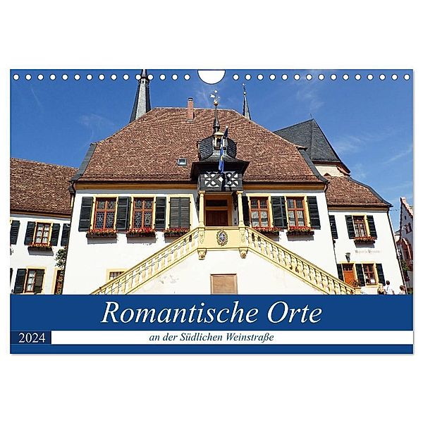 Romantische Orte an der Südlichen Weinstrasse (Wandkalender 2024 DIN A4 quer), CALVENDO Monatskalender, Ilona Andersen