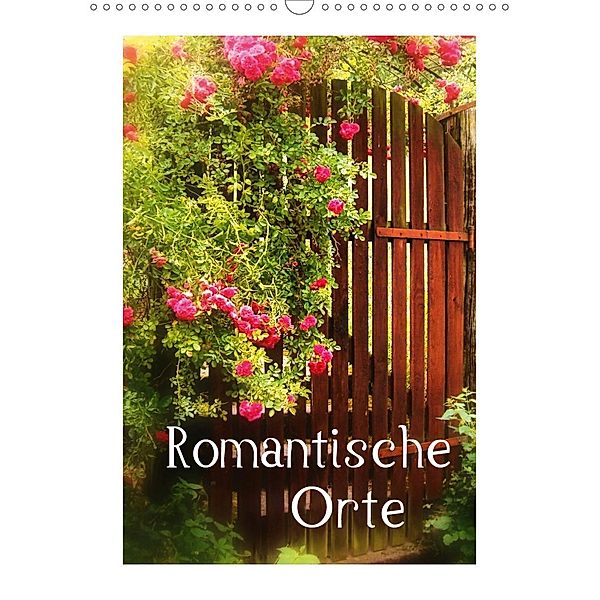 Romantische Orte (Wandkalender 2021 DIN A3 hoch), Klaus-Peter Huschka