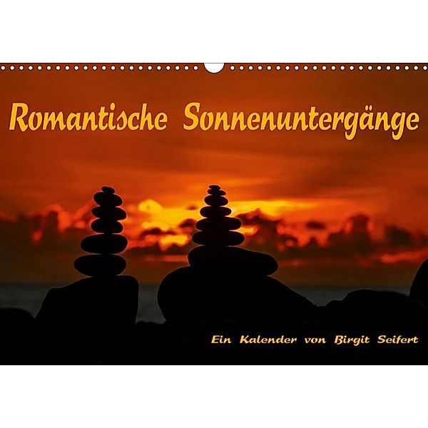 Romantische Sonnenuntergänge (Wandkalender 2020 DIN A3 quer), Birgit Seifert