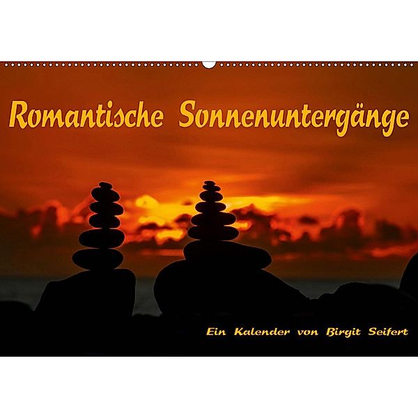 Romantische Sonnenuntergänge (Wandkalender 2020 DIN A2 quer), Birgit Seifert